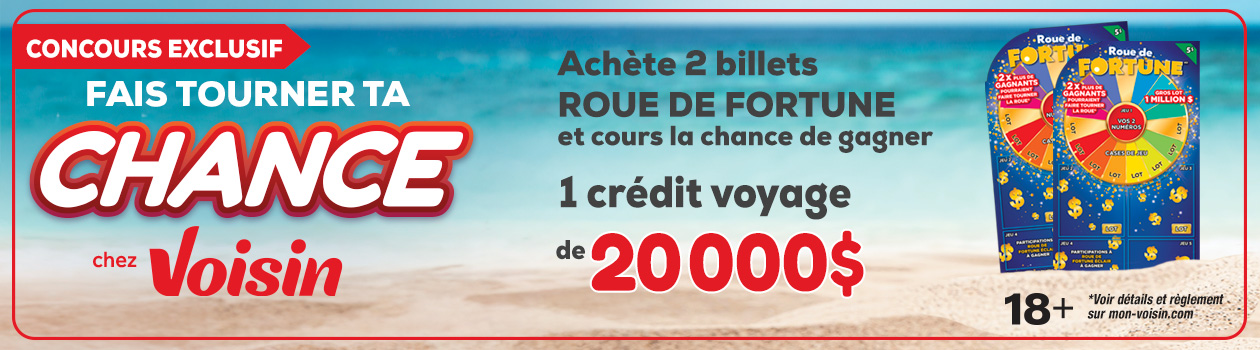 Fais tourner ta chance avec Voisin